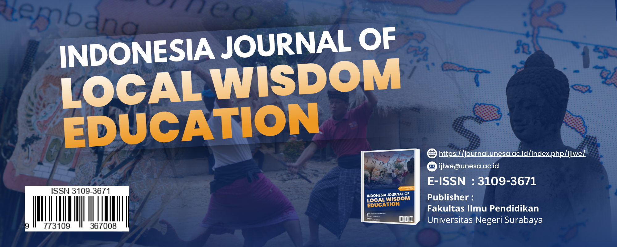 Peran Kearifan Lokal dalam Transformasi Pendidikan:  Indonesia Journal of Local Wisdom Education